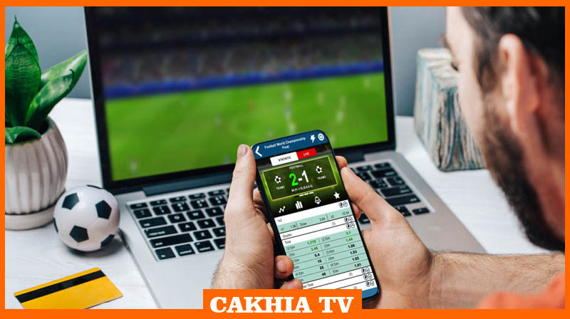 Những ưu điểm vượt trội của Cakhia TV